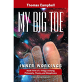 My Big TOE - Inner Workings S: Book 3 of a Trilogy Unifying Philosophy, Physics, and Metaphysics - Paperback