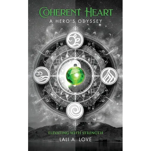 Coherent Heart: A Hero's Odyssey - Paperback | Books | Wiccan Center
