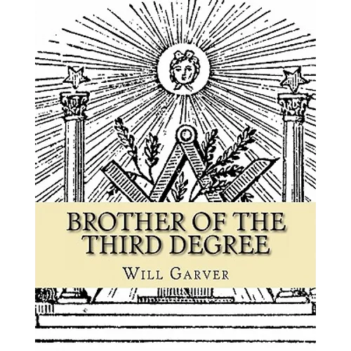 Brother of the Third Degree - Paperback | Books | Wiccan Center