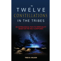 The Twelve Constellations in the Tribes: An Astrological Path to Spirituality Based On The Holy Scriptures - Hardcover | Books | Wiccan Center