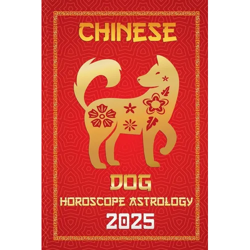 Dog Chinese Horoscope 2025 - Paperback | Books | Wiccan Center
