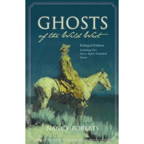 Ghosts of the Wild West - Paperback | Books | Wiccan Center