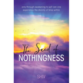 The Seed of Nothingness: only through awakening to self can one experience the divinity of bliss within - Paperback | Books | Wiccan Center