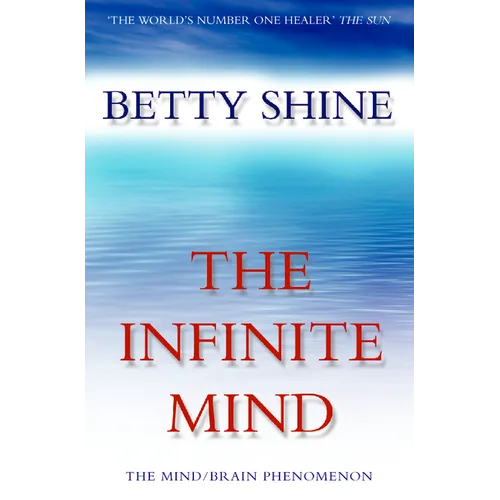 The Infinite Mind: The Mind/Brain Phenomenon - Paperback | Books | Wiccan Center