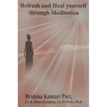 Refresh and Heal Yourself through Meditation - Paperback | Books | Wiccan Center