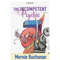 The Incompetent Psychic - Paperback | Books | Wiccan Center