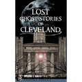 Lost Ghost Stories of Cleveland - Hardcover | Books | Wiccan Center