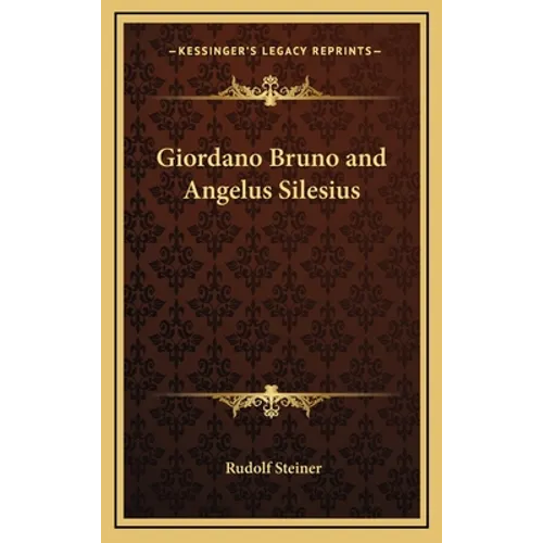 Giordano Bruno and Angelus Silesius - Hardcover | Books | Wiccan Center