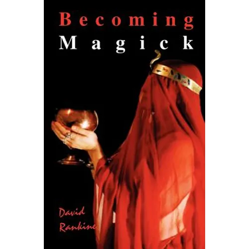 Becoming Magick - Paperback | Books | Wiccan Center
