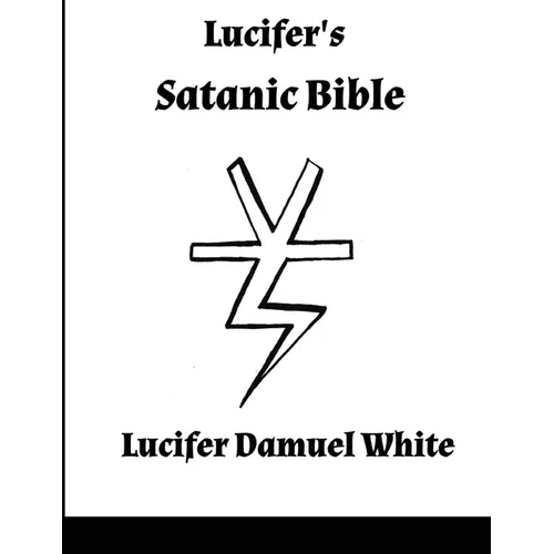 Lucifer's Satanic Bible - Paperback | Books | Wiccan Center
