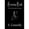 Honoring Death: The Arte of Daemonolatry Necromancy - Paperback | Books | Wiccan Center