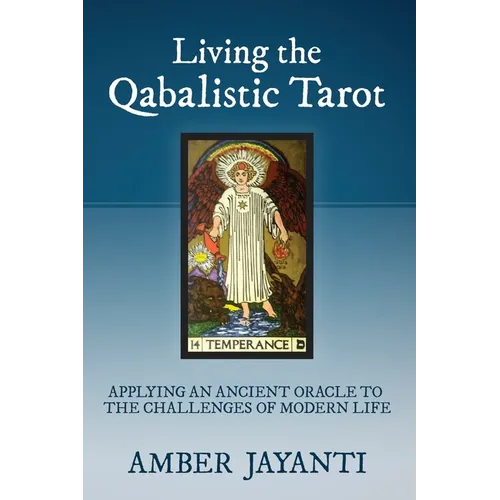 Living the Qabalistic Tarot - Paperback | Books | Wiccan Center