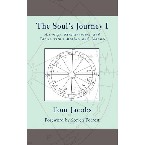 The Soul's Journey I: Astrology, Reincarnation, and Karma with a Medium and Channel - Paperback | Books | Wiccan Center