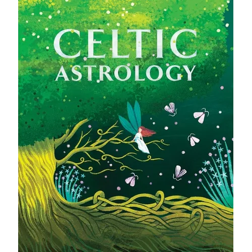 Celtic Astrology - Hardcover | Books | Wiccan Center