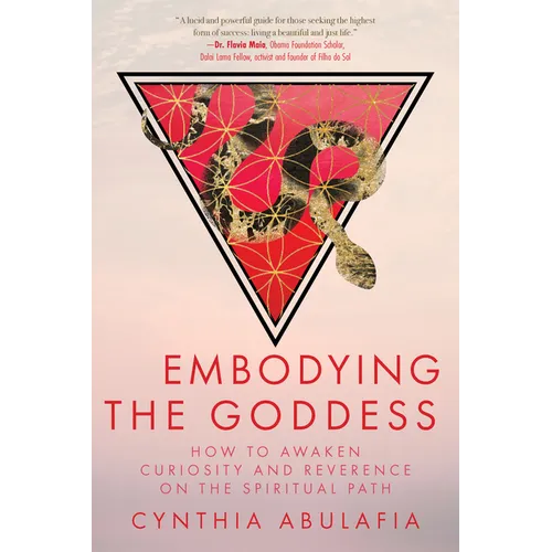 Embodying the Goddess: How to Awaken Curiosity and Reverence on the Spiritual Path - Paperback | Books | Wiccan Center