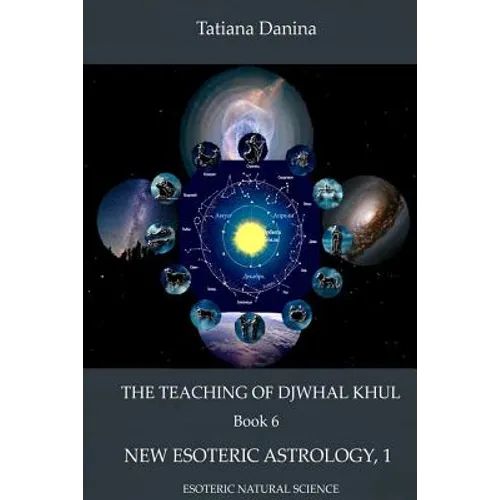 The Teaching of Djwhal Khul - New Esoteric Astrology, 1 - Paperback | Books | Wiccan Center