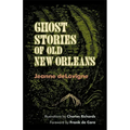Ghost Stories of Old New Orleans (Revised) - Paperback | Books | Wiccan Center