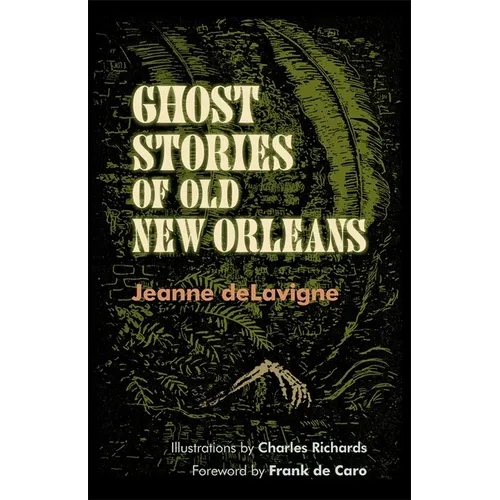 Ghost Stories of Old New Orleans (Revised) - Paperback | Books | Wiccan Center