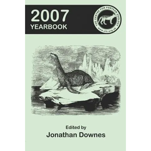 The Centre for Fortean Zoology 2007 Yearbook - Paperback | Books | Wiccan Center