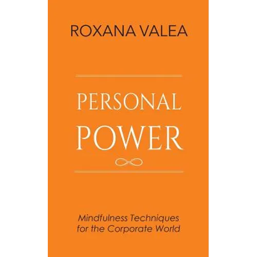 Personal Power: Mindfulness Techniques for the Corporate World - Paperback | Books | Wiccan Center