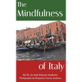 The Mindfulness of Italy - Hardcover | Books | Wiccan Center