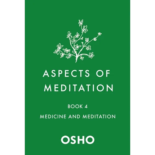 Aspects of Meditation Book 4: Medicine and Meditation - Paperback | Books | Wiccan Center