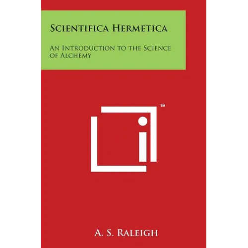 Scientifica Hermetica: An Introduction to the Science of Alchemy - Paperback | Books | Wiccan Center