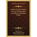 Outline Of The Vedanta System Of Philosophy According To Shankara (1906) - Paperback | Books | Wiccan Center