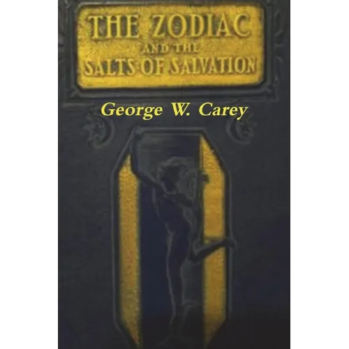 The Zodiac and the Salts of Salvation: Two Parts - Paperback | Books | Wiccan Center
