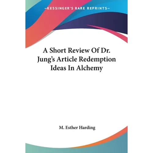 A Short Review Of Dr. Jung's Article Redemption Ideas In Alchemy - Paperback | Books | Wiccan Center