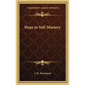 Steps to Self-Mastery - Hardcover | Books | Wiccan Center