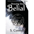 Drawing Down Belial - Paperback | Books | Wiccan Center