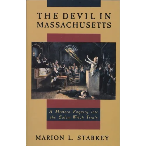 The Devil in Massachusetts: A Modern Enquiry into the Salem Witch Trials - Paperback | Books | Wiccan Center