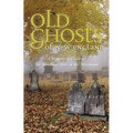 Old Ghosts of New England: A Traveler's Guide to the Spookiest Sites in the Northeast - Paperback | Books | Wiccan Center
