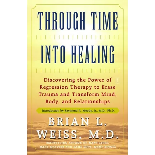 Through Time Into Healing - Paperback | Books | Wiccan Center
