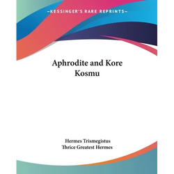 Aphrodite and Kore Kosmu - Paperback | Books | Wiccan Center