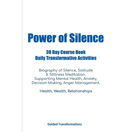 Power of Silence 30 Day Course Book Daily Transformative Activities - Paperback | Books | Wiccan Center