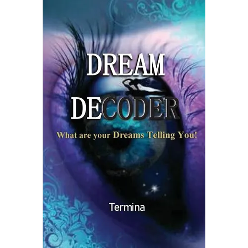 Dream Decoder: What are your Dreams Telling You! - Paperback | Books | Wiccan Center