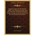 Suggestive Inquiry Into the Hermetic Mystery with a Dissertation on the More Celebrated of the Alchemical Philosophers Being an Attempt Towards the Re - Paperback | Books | Wiccan Center
