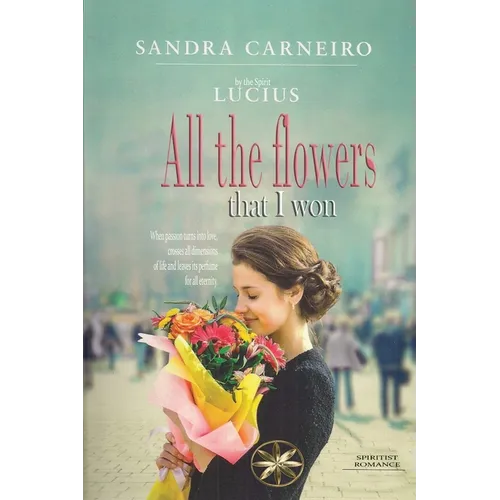 All the flowers that I won - Paperback | Books | Wiccan Center