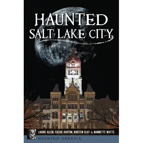 Haunted Salt Lake City - Paperback | Books | Wiccan Center