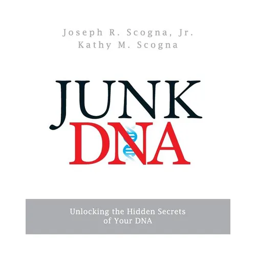 Junk DNA: Unlocking the Hidden Secrets of Your DNA - Paperback | Books | Wiccan Center