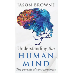 Understanding the Human Mind The Pursuit of Consciousness - Hardcover | Books | Wiccan Center