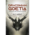 Draconian Goetia: Goetia in the Qliphoth System - Paperback | Books | Wiccan Center