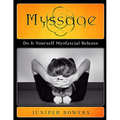Myssage: Do It Yourself Myofascial Release - Paperback | Books | Wiccan Center