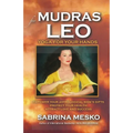 Mudras for Leo: Yoga for your Hands