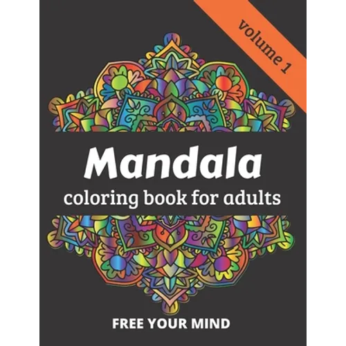 Mandala coloring book for adults: 50 amazing Mandala patterns for relaxation and meditation - volume 1 - 8.5 x 11 inches - Paperback | Books | Wiccan Center