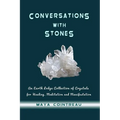 Conversations with Stones - An Earth Lodge Collection of Crystals for Healing, M - Paperback | Books | Wiccan Center