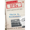 Canada's UFOs: Declassified - Paperback | Books | Wiccan Center