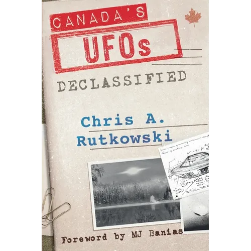Canada's UFOs: Declassified - Paperback | Books | Wiccan Center